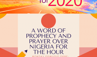 Word of Prophecy and Prayer Over Nigeria today the 22nd Day of October 2020