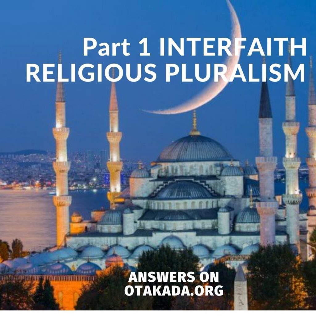 Part 1 INTERFAITH RELIGIOUS PLURALISM
