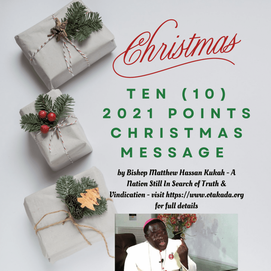 Ten (10) 2021 Points Christmas Message by Bishop Matthew Hassan Kukah - A Nation Still In Search of Truth & Vindication