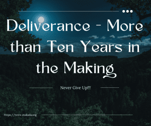 a Deliverance more than ten years in the making