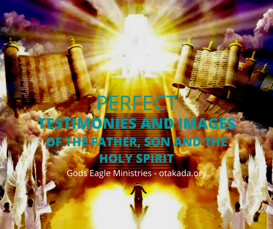 Perfect Testimonies and Images of the Father, Son and Holy Spirit For Edification and focus in the secret place of Communion 2 Perfect Testimonies and Images of the Father, son and the holy spirit