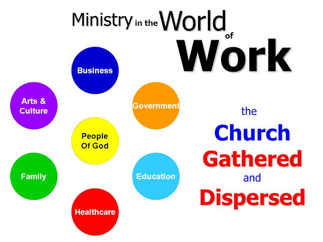 LABORING WHERE AND WHILE YOU WORK - What is Ministry exactly?