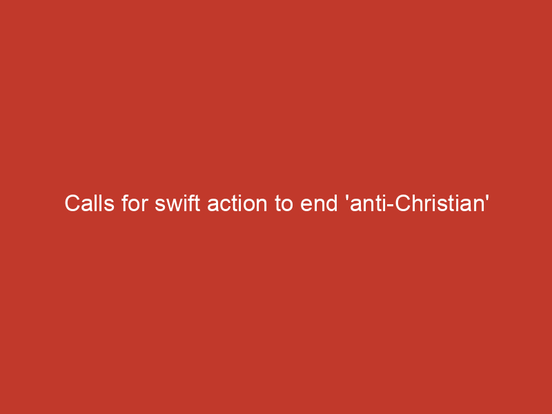 Calls for swift action to end 'anti Christian' violence in India