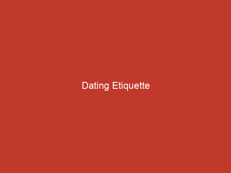 dating etiquette 10251