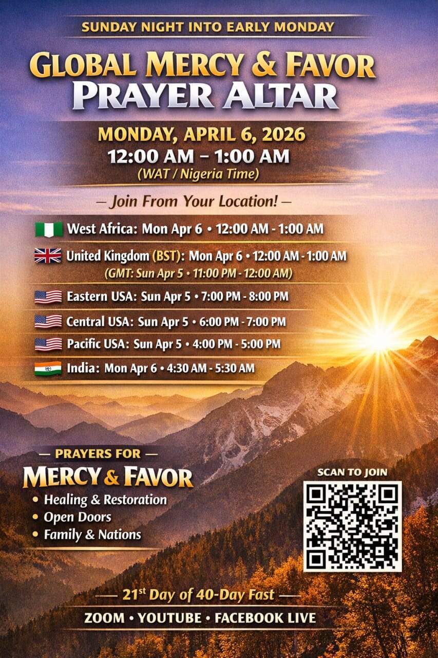 THE MONTH OF GOD’S MERCY & FAVOR and GLOBAL MERCY & FAVOR PRAYER ALTAR ANNOUNCEMENT 2 GLOBAL MERCY & FAVOR PRAYER ALTAR