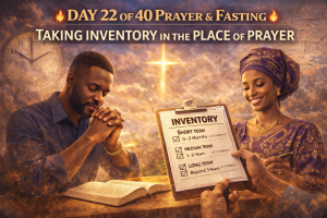 What Will Success Look Like, Feel Like and Experienced When All Is Said and Done in the Place of Prayer Day 22 of 40 2 Day 22 of 40 Prayer & Fasting - Standing in the GAP for the NATIONS What Will Success Look Like, Feel Like and Experienced When All Is Said and Done in the Place of Prayer