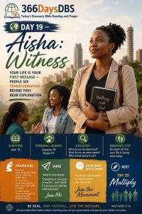 366DaysDBS • Today's Discovery Bible Reading and Prayer 🌍 DAY 19 — Aisha: Witness 2 366DaysDBS • Today's Discovery Bible Reading and Prayer 🌍 DAY 19 — Aisha: Witness