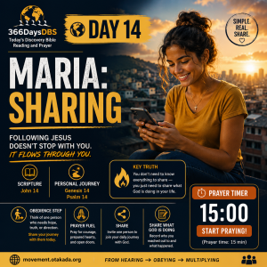 366DaysDBS &middot; Today&rsquo;s Discovery Bible Reading and Prayer Day 14 Maria: Sharing